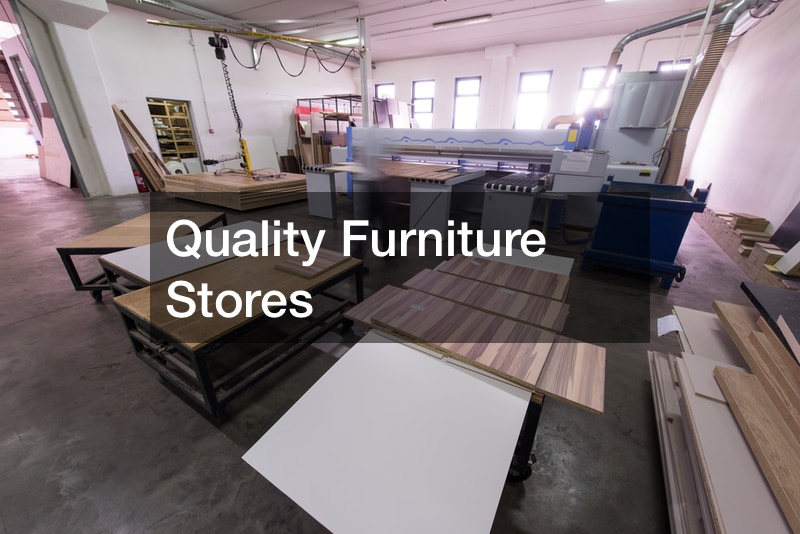 Quality Furniture Stores