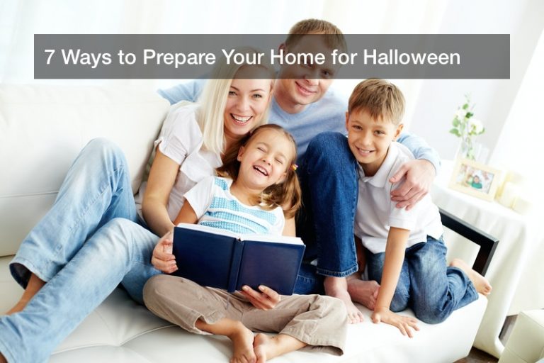 7 Ways to Prepare Your Home for Halloween