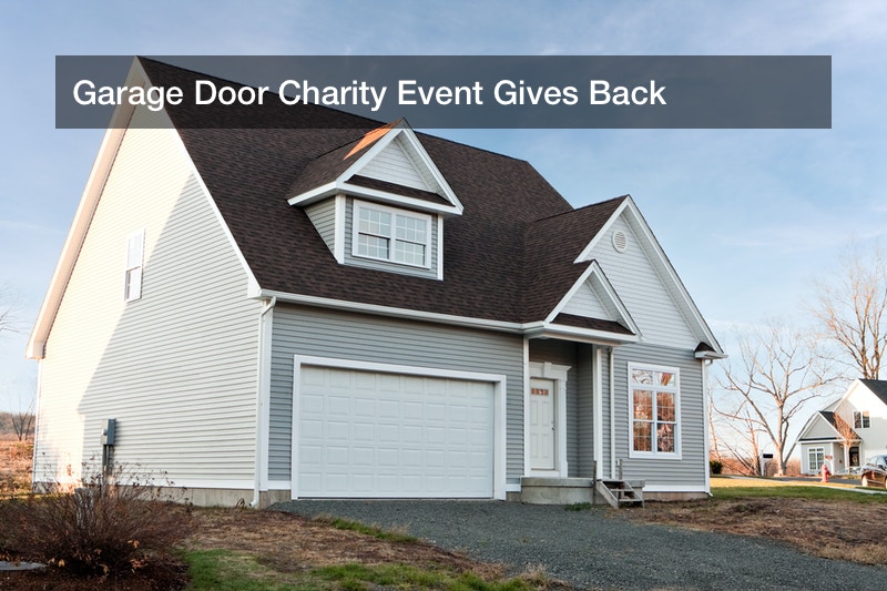 Garage Door Charity Event Gives Back