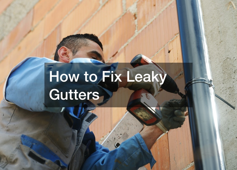 How to Fix Leaky Gutters
