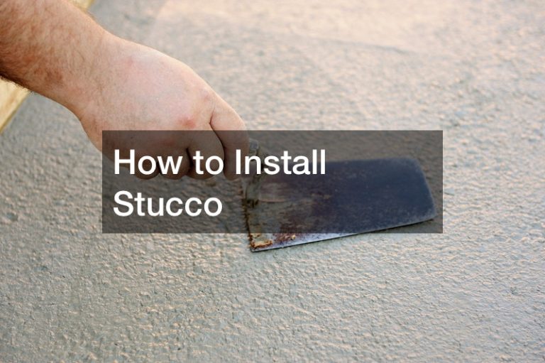 How to Install Stucco