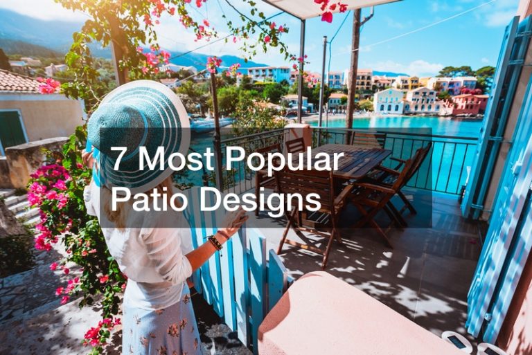 7 Most Popular Patio Designs