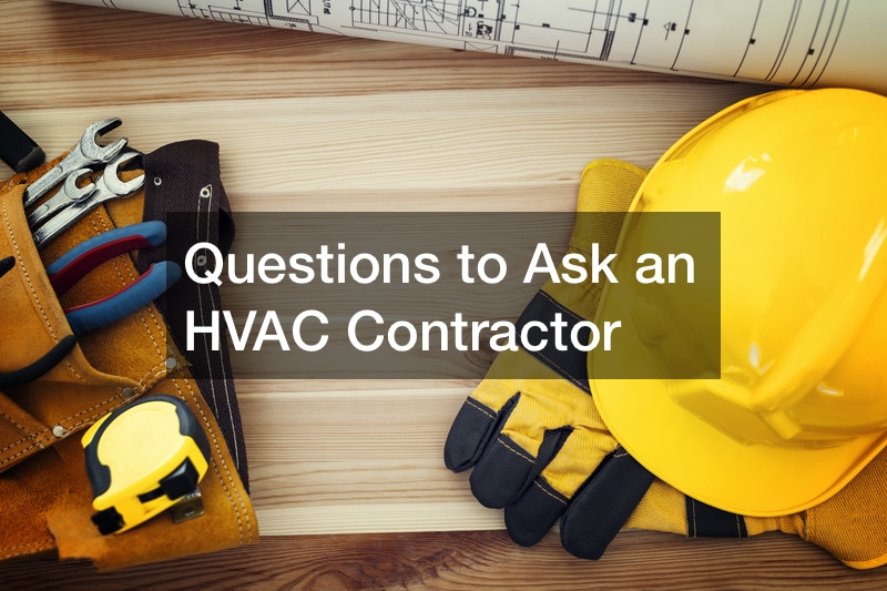 Questions to Ask an HVAC Contractor