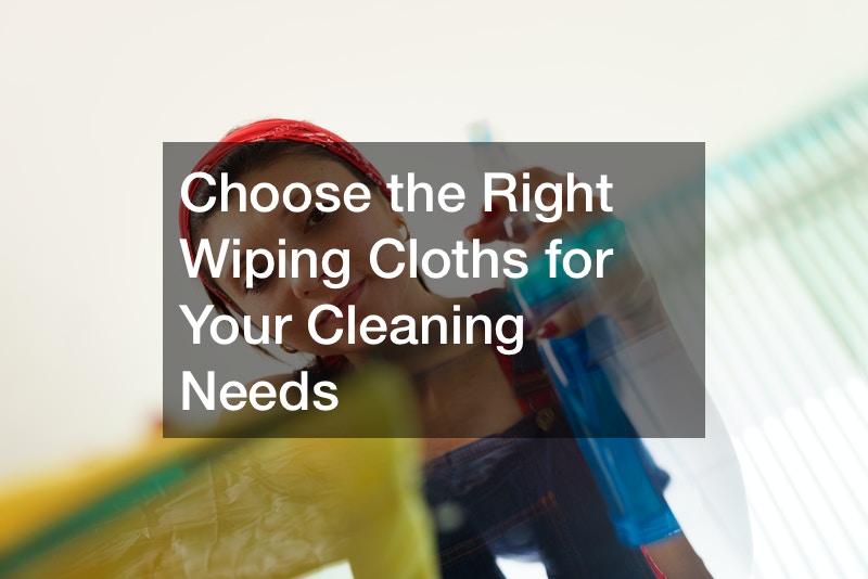 Choose the Right Wiping Cloths for Your Cleaning Needs