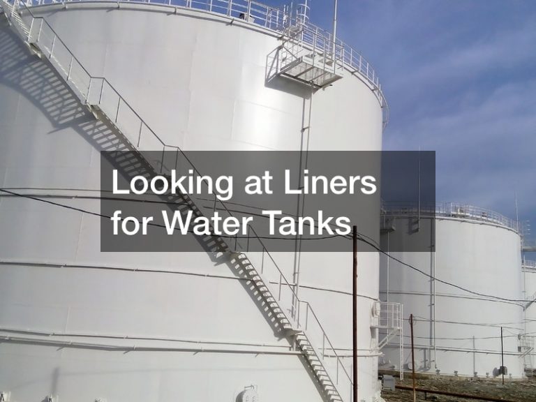Looking at Liners for Water Tanks