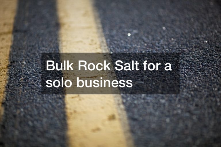 Bulk Rock Salt for a solo business