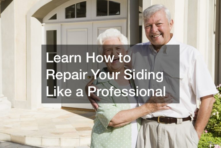 Learn How to Repair Your Siding Like a Professional