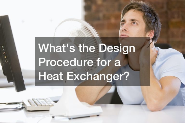 Whats the Design Procedure for a Heat Exchanger?