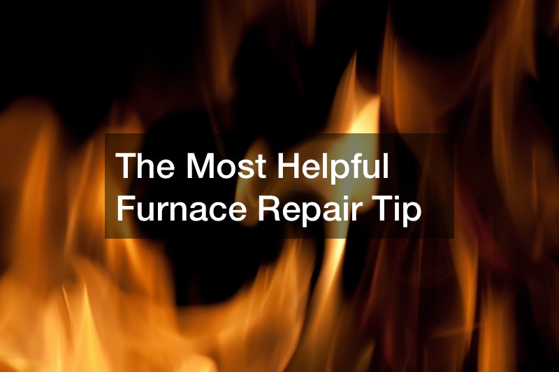 The Most Helpful Furnace Repair Tip