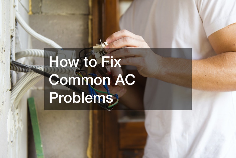 How to Fix Common AC Problems