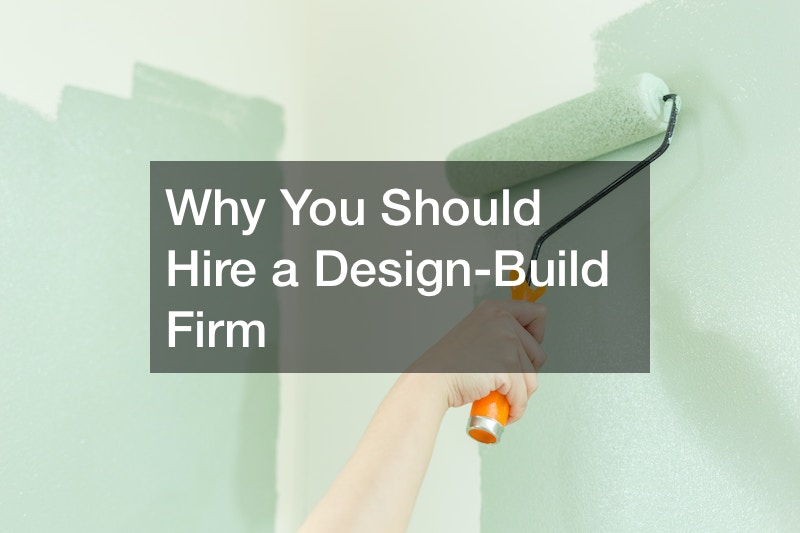 Why You Should Hire a Design-Build Firm