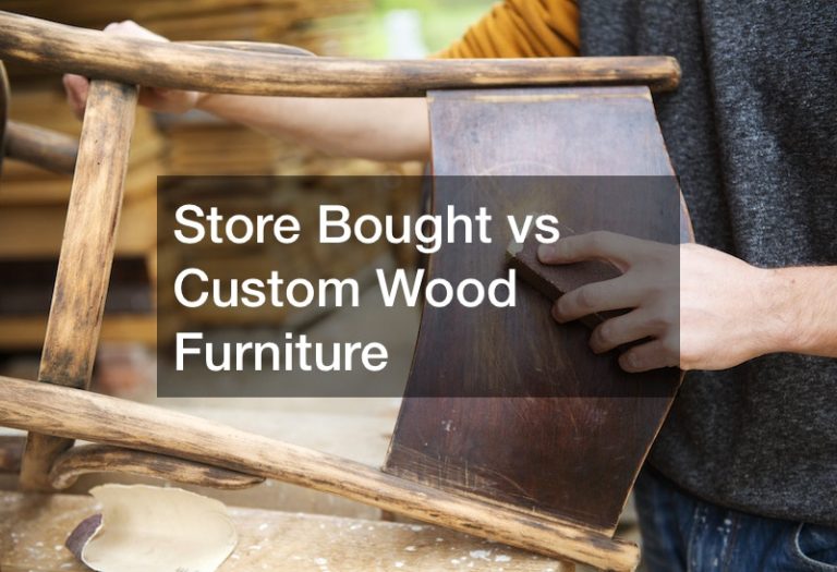 Store Bought vs Custom Wood Furniture