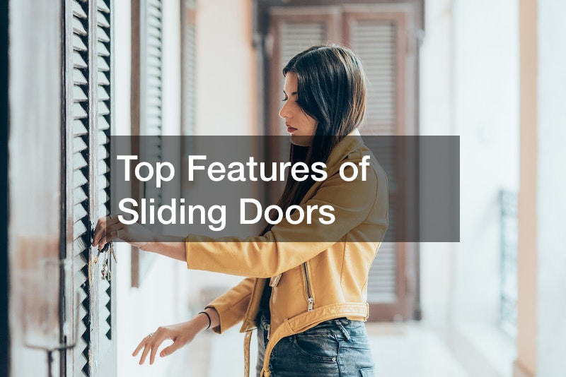 Top Features of Sliding Doors