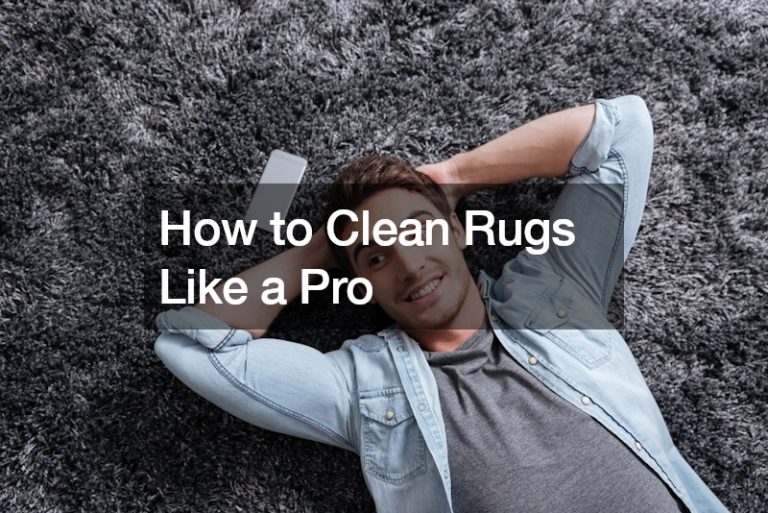 How to Clean Rugs Like a Pro