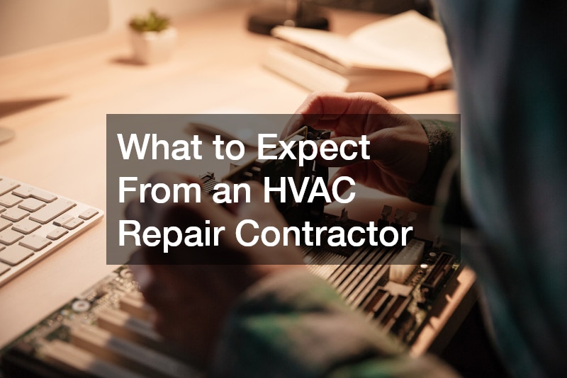 What to Expect From an HVAC Repair Contractor