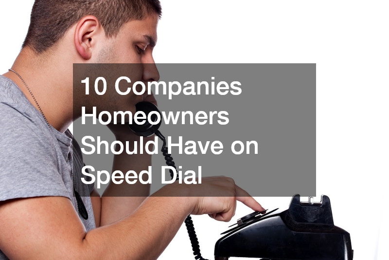 10 Companies Homeowners Should Have on Speed Dial